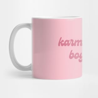 karma swiftie slogal Mug